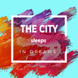 The City Sleeps in Dreams