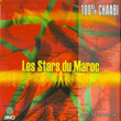 Les Stars Du Maroc 100 % Chaabi