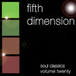 Soul Classics-Fifth Dimension-Vol. 20