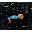 Tracy Lullaby