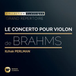 Brahms Le Concerto pour Violon