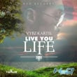 Live You Life - Single