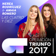 Las Cuatro Y Diez (Operación Triunfo 2017)