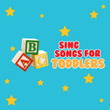 2017 Sing Songs for Toddlers