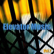 Elevator Music Vol. 2