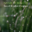 Nature Et Bien-être - Sons De La Nature Et Musique