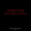 Crazy Bubbles (Remixes)
