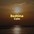 Bedtime Calm