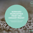 Bernhard Paumgartner probt und dirigiert Mozart