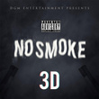 No Smoke (feat. Qwuapo & T.G)