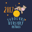 2017 Toddlers Nursery Rhymes