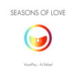 Seasons of Love (feat. AJ Rafael)