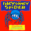 Incy Wincy Spider
