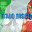 Italo Disco Vol. 2