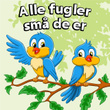Alle Fugler Små De Er
