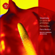 Stravinsky: Le Sacre Du Printemps; Pétrouchka