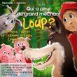 Qui A Peur Du Grand Méchant Loup ?