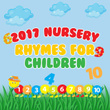 2017 Nursery Rhymes for Children