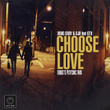 Choose Love (Doug's Psychic Mix) [feat. Gto]