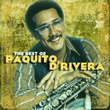 The Best Of Paquito D'rivera
