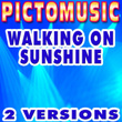 Walking On Sunshine