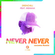 Never Never (cocomo Remix) (feat. Indiiana)