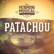 Les années music-hall : Patachou, Vol. 1