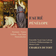 Fauré : Pénélope