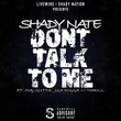 Dont Talk to Me (feat. Maj Gutta, Jus Digga & Thrill)