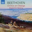 Beethoven: Christus am Ölberge, Op. 85 & Elegischer Gesang, Op. 118