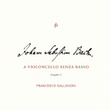 Bach: Cello Suites Nos. 1-3, Vol. 1