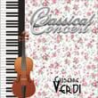 Giuseppe Verdi, Classical Concert
