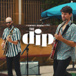 The Dip | OurVinyl Sessions
