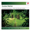 Mahler: Des Knaben Wunderhorn & Lieder Eines Fahrenden Gesellen