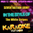 Seven Nation Army (in The Style Of The White Stripes) 