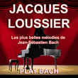 Jacques Loussier : Play Bach