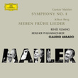 Mahler: Symphonie No.4; Berg: 7 Frühe Lieder