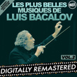 Les plus belles musiques de Luis Bacalov - Vol. 2 (Bandes originales des films)