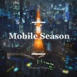 Mobile Season (Orchestra Version)