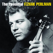 The Essential Itzhak Perlman
