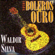 Boleros De Ouro