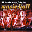 New Coctail Collection: Il Etait Une Fois Le Music Hall