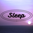 Sleep