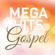 Mega Hits Gospel