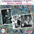 Coleman Hawkins And His Orchestra 1940 - Benny Carter And His Orchestra