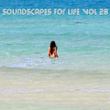 Soundscapes For Life, Vol. 28