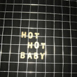 Hot Hot Baby