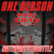 One Reason (from "Deadman Wonderland")