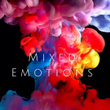 Mixed Emotions