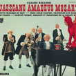 Jazzgang Amadeus Mozart